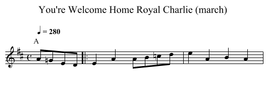 You're Welcome Home Royal Charlie (march)  - staff notation
