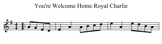 You're Welcome Home Royal Charlie - staff notation