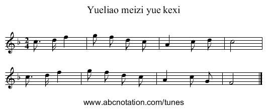 Yueliao meizi yue kexi - staff notation