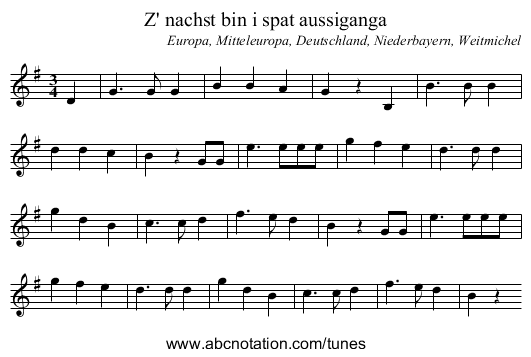 Z' nachst bin i spat aussiganga - staff notation