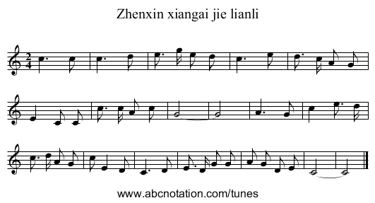 Zhenxin xiangai jie lianli - staff notation