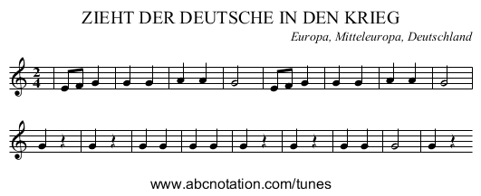 ZIEHT DER DEUTSCHE IN DEN KRIEG - staff notation