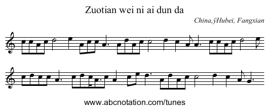 Zuotian wei ni ai dun da - staff notation